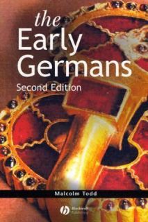 The Early Germans by Malcolm Todd 2004, Paperback, Revised