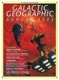 Galactic Geographic Annual 3003 Earth Edition by Karl Kofoed 2003 