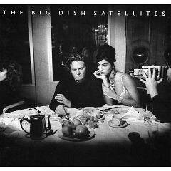 Satellites by Big Dish (CD, Feb 1991, EastWest America)