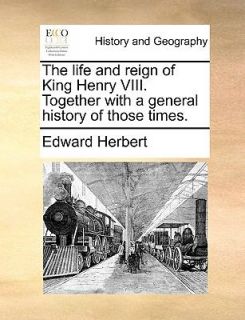   History of Those Times by Edward Herbert 2010, Paperback