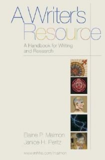 Writers Resource A Handbook for Writers and Researchers by Janice 