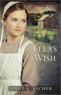 Ellas Wish by Jerry S. Eicher 2011, Paperback