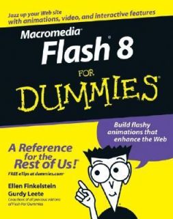 Macromedia Flash 8 for Dummies by Ellen Finkelstein and Gurdy Leete 