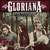 Thousand Miles Left Behind by Gloriana CD, Jul 2012, Emblem