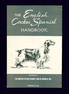 SCARCE Dog Book 1955 Cocker Spaniel Handbook English Cocker Club of 