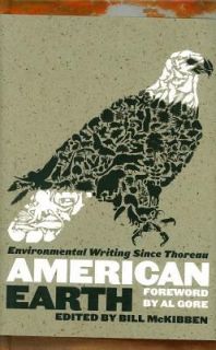 American Earth Environmental Writing since Thoreau 2008, Hardcover 