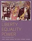 Liberty, Equality, Power  A History of the American People Sixth 