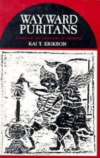 Wayward Puritans by Kai T. Erikson 1986, Paperback