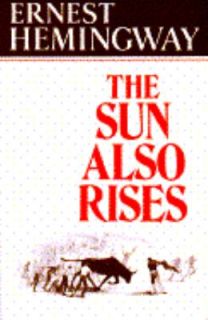 The Sun Also Rises by Ernest Hemingway 1920, Paperback