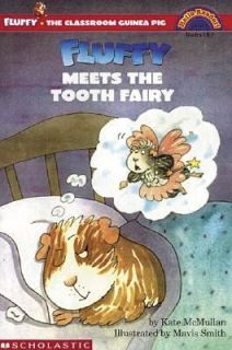 Fluffy Meets the Tooth Fairy by Kate McMullan 2003, Hardcover