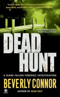 Dead Hunt A Diane Fallon Forensic Investigation by Beverly Connor 2008 