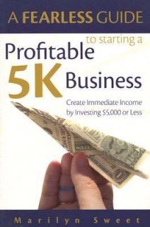 Fearless Guide to Starting a Profitable 5K Business Create Immediate 