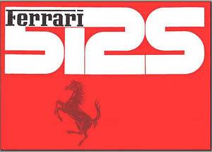 FERRARI 512s COMPLETE TECHNICAL & 512 OWNERS MANUALS