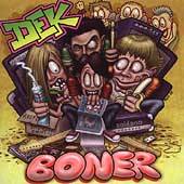 Boner by DEK CD, Jun 2004, Finger Records