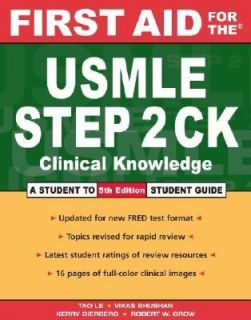 First Aid for the USMLE Step 2 CK by Vikas Bhushan, Kerry Dierberg 