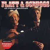 The On Foggy Mountain by Flatt Scruggs CD, Mar 2006, Collectables 
