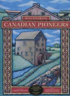 Discovering Canadian Pioneers by Marlene Gutsole, Laurie Blackstock, Reginald Gutsole and Carla Zubot 1999, UK Paperback, Student Edition of Textbook
