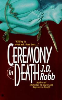 Ceremony in Death by J. D. Robb 1997, Paperback