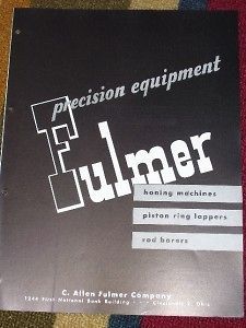 Vtg C Allen Fulmer Co Catalog Honing Machines/Lappers