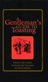 Gentlemans Guide to Toasting by Dave Fulmer 1990, Hardcover