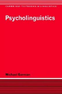 Psycholinguistics by Michael Garman 1990, Paperback