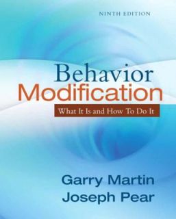 Behavior Modification What It Is and How to Do It by Garry L. Martin 