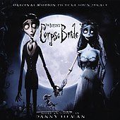 Tim Burtons Corpse Bride [Original Motion Picture Soundtrack] by 