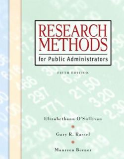 Research Methods for Public Administrators by Gary R. Rassel, Gary 