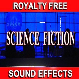 Science Fiction Sound Effects 158 Sound Effect Kings  