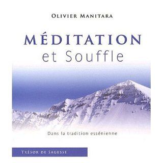 Méditation et Souffle  Olivier Manitara Livres