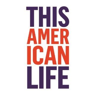 313 Parental Guidance Suggested This American Life  