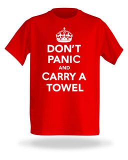   Dont Panic & Carry a Towel
