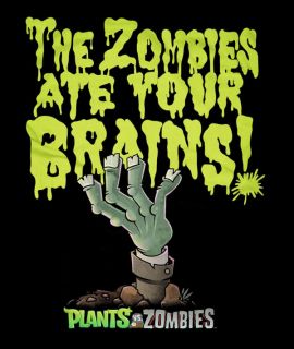   PvZ The Zombies Ate Your Brains
