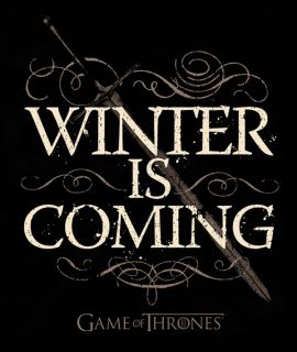   Winter Is Coming
