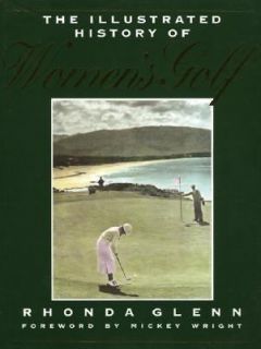   History of Womens Golf by Rhonda Glenn 1991, Hardcover