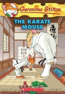 The Karate Mouse by Geronimo Stilton 2010, Paperback