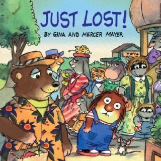 Just Lost by Mercer Mayer and Gina Mayer 1999, Paperback