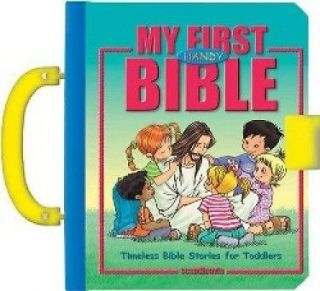 My First Handy Bible Timeless Bible Stories For Toddlers by Cecilie 