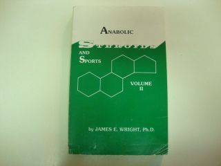   Steroids and Sports Volume II 1982 James E Wright Bodybuilding Muscle