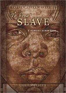 To Be A Slave by Julius Lester 2005, Paperback