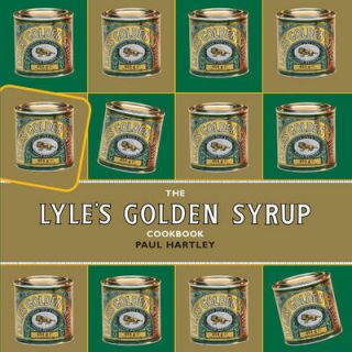 NEW The Lyles Golden Syrup Cookbook by Paul Hartley Hardcover Book