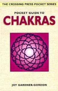Pocket Guide to Chakras by Gardner Gordon and Joy Gardner Gordon 1998 