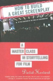   Class in Storytelling for Film by David Howard 2006, Paperback