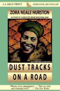 Dust Tracks on a Road An Autobiography by Zora Neale Hurston 1997 