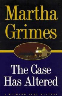 The Case Has Altered by Martha Grimes 1997, Hardcover, Revised