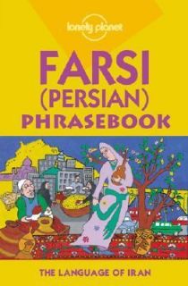 Farsi Persian Iran Phrasebook by Yavar Dehghani 2001, Paperback