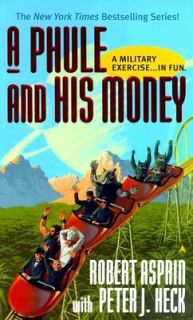 Phule and His Money 3 by Peter J. Heck and Robert Asprin 1999 