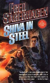 Shiva in Steel by Fred Saberhagan and Fred Saberhagen 1999, Paperback 