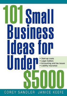   Small Business Ideas for Under $5000 by Sandler, Corey, Keefe, Janice