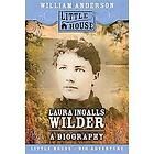 Laura Ingalls Wilder Biography William Anderson